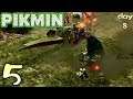 Pikmin [5] - My Whole Entire Unit Is Dangerous