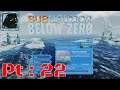 Subnautica Below Zero Full Release Pt 22 {I set it all up in the wrong effing spot}