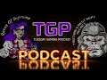 TGP Tuesday Gaming Podcast Episode 2