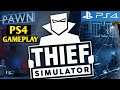 Thief Simulator: PS4 Gameplay