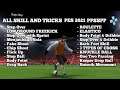 ALL SKILL & TRICKS EFOOTBALL PES 2023 PPSSPP - TUTORIAL