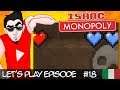 [CHI DICE DANNO DICE DANNO] #LetsPlayITA 🔴 Isaac Monopoly #18