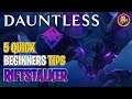 Dauntless | 5 Quick RIFTSTALKER Tips
