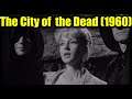 Film Suggestion: The City of the Dead (1960)