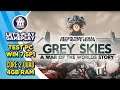 GREY SKIES A WAR OF THE WORLDS STORY GAMEPLAY | TEST PC, CORE 2 QUAD, 4GB RAM, WIN7 SP1