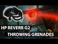 HALF-LIFE ALYX GAMEPLAY WITH THE REVERB G2 - Can You Throw Grenades With The G2 Tracking?