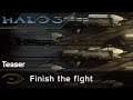 Halo 3 – Finish The Fight (Teaser VOST)