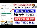 How To Install Battlegrounds Mobile India In Android | Install & Play Battlegrounds Mobile India