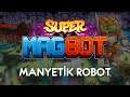 MANYETİK ROBOT | Super Magbot