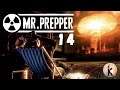 Mr. Prepper  ► Эпизод 14