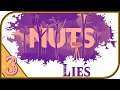 NUTS - Maybe the Squirrels are Not The Real Monsters Here
