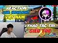 REACTION Vua Highlight Mobile Việt Nam , Thao Tác Tay Oneshot Cực Chất | Bé Chanh reaction