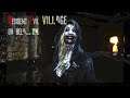 Resident Evil 8 [VILLAGE] - EPISODE 5 - Oh Bela