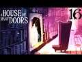 SB Plays A House Of Many Doors 16 - Non-Euclidean