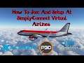 Simply Connect VA - How To Join Us And Setup Tutorial - For Any Flight Sim Come Join Us Today!