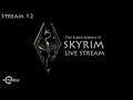 Skyrim Special Edition | Stream 11 (Part 2)