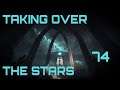 Taking Over the Stars - Let's Play Stellaris Episode 74: Invading Planets