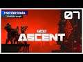 THE ASCENT Walkthrough Gameplay | Part 7 | THE NODE (FULL GAME)