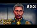 The Outer Worlds - Let's Play - Part 53