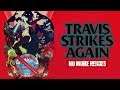 Travis Strikes Again: No More Heroes Complete Edition Gameplay 60fps no commentary