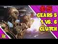 1v6 Clutch! - Gears 5 Multiplayer Gameplay