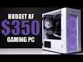 $350 Gaming PC Build Guide! (And How to Upgrade It)