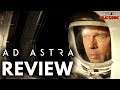 Ad Astra - Movie Review
