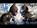 [Batman: Arkham Knight] Playthrough 45 by JeiJo | PS4