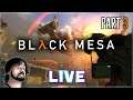 Black Mesa LIVE (Part 3) | HamsterBomb