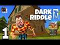 Dark Riddle 2 - Story mode Mission 1 to 5  - Gameplay Part-1 (Android / IOS)