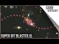 Game Spotlight | Super Bit Blaster XL