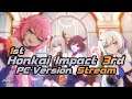 Honkai Impact 3rd - 1st Stream (Sanka Saga/Part 1)