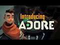 Introducing Adore. Gameplay. Trailer. More about this game at the link below