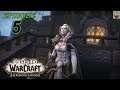 Let's Play WoW - SHADOWLANDS - New Character Leveling 1 to 60 - Part 5 - Gameplay Walkthrough