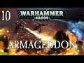 Ork Hordes Attack On All Sides! | Warhammer 40,000 Armageddon | Episode 10