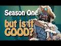 SEASON ONE, but is it GOOD? | Update Review | Sea of Thieves | Captain Blubber