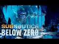 [Stream] – Subnautica BELOW ZERO #10: Eingefrorenes Raubtier