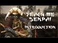 TEACH ME SENPAI INTRODUCTION - Shogun 2 Disaster Campaigns!