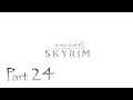 The Elder Scrolls V: Skyrim (# 24)