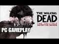The Walking Dead: The Telltale Definitive Series | PC Gameplay
