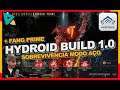 Warframe Hydroid Prime Build 1.0 para Sobrevivência no modo Aço + Fang Prime
