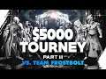 $5000 Tourney Series 3 Team Frostbolt vs Team Cerridius