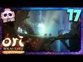 Die ZERBROCHENE FREUNDSCHAFT!! ★ 17 ★ Ori and the Blind Forest🎋LIVE LET'S PLAY [vom 14.02.2021]