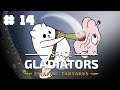 Hache - Space Gladiators : Escaping Tartarus #14 - Let's Play FR