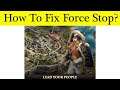 How To Fix Guns of Glory App Force Stop Problem Android & Ios - Solve Guns of Glory Keeps Stop