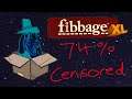 Jack My Box | Fibbage XL | 74% Censored
