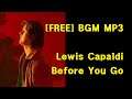 Lewis Capaldi - Before You Go COVER