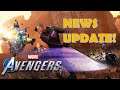Marvel’s Avengers News Update!