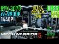 MechWarrior 5 Mercenaries (DXR/DLSS) : RTX 3070 | i9-9900K | 1440P