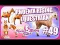 PHOENIX RISING EQUESTRIAN - HORSE RIDING TALES - LET'S PLAY #49